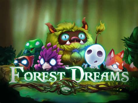 Forest Dreams brabet